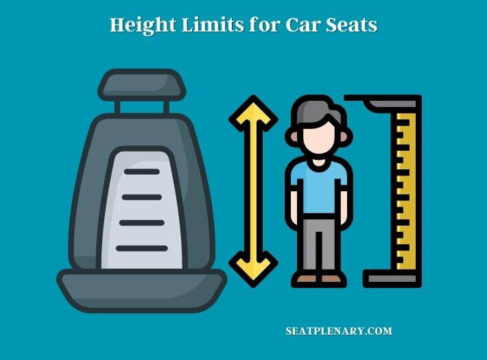 Car Seat Weight And Height Limits A Guide For Parents Seat Plenary