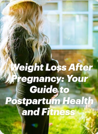 Weight Loss After Pregnancy Your Guide To Postpartum Health And Fitness
